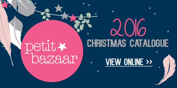 Petit Bazaar 2016 Christmas Catalogue